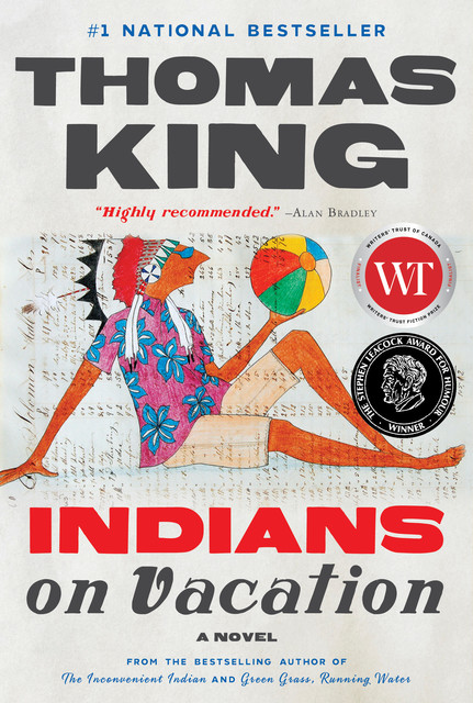 Indians on Vacation, Thomas King