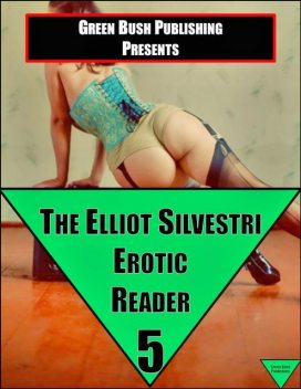 The Elliot Silvestri Reader 5, Elliot Silvestri