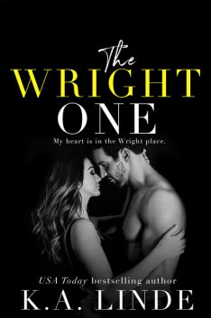 The Wright One (Wright Love Duet Book 2), K.A. Linde