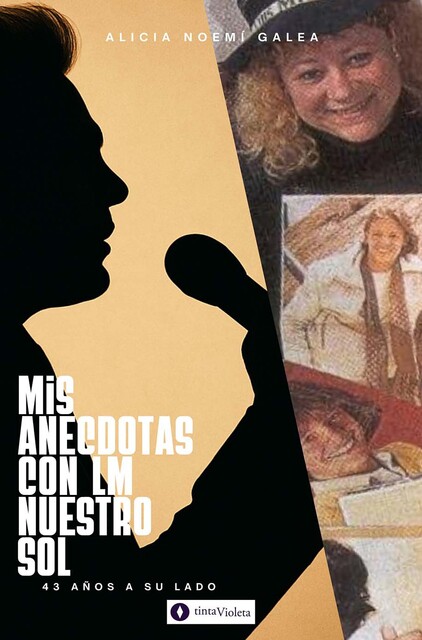 Mis anécdotas con LM Nuestro Sol, Alicia Noemí Galea