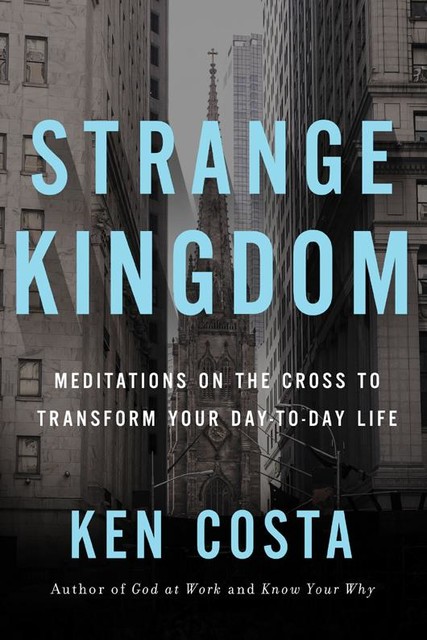 Strange Kingdom, Ken Costa