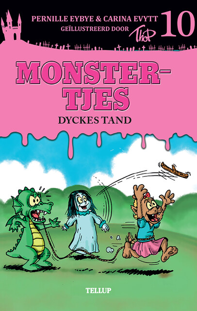 Monstertjes #10: Dyckes tand, Carina Evytt, Pernille Eybye
