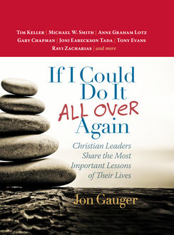 If I Could Do It All Over Again, Jon Gauger