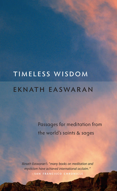 Timeless Wisdom, Eknath Easwaran