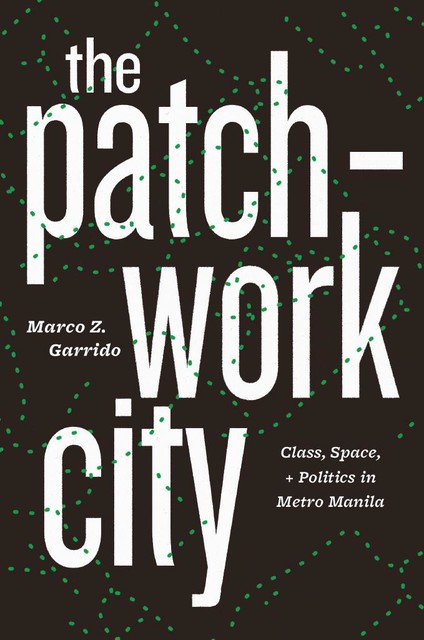 The Patchwork City, Marco Z. Garrido