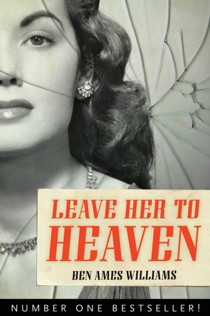 Leave Her to Heaven, Ben Ames Williams