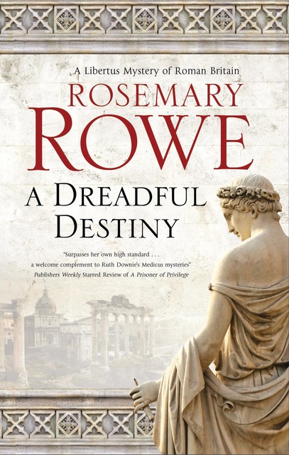 Dreadful Destiny, A, Rosemary Rowe