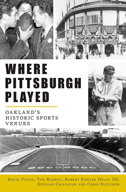 Where Pittsburgh Played, David Finoli