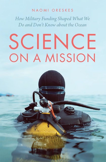 Science on a Mission, Naomi Oreskes