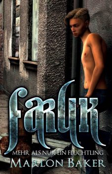 Faruk, Marlon Baker, Faruk Souleyman
