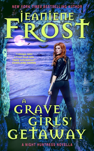 A Grave Girls' Getaway, Jeaniene Frost
