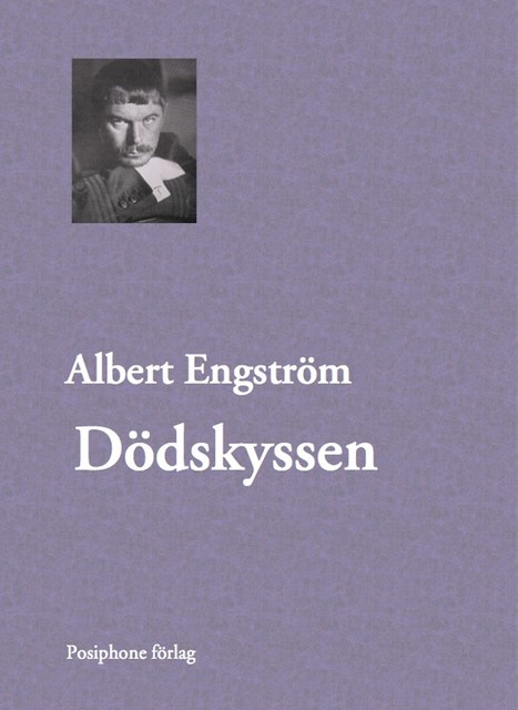 Dödskyssen, Albert Engström