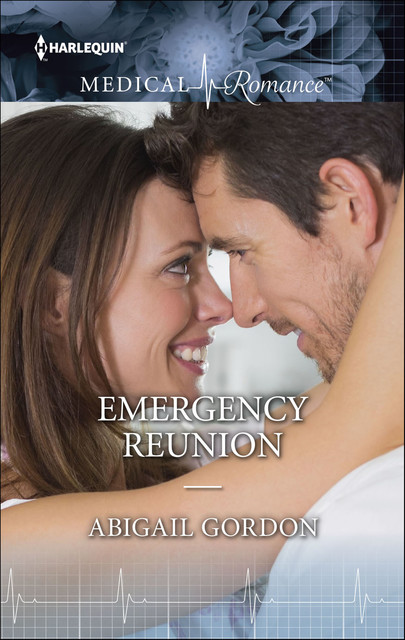 Emergency Reunion, Abigail Gordon