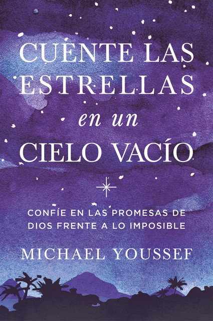 Cuente las estrellas en un cielo vacío, Michael Youssef