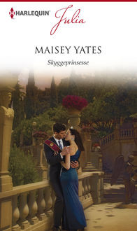 Skyggeprinsesse, Maisey Yates