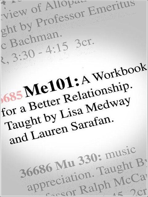 Me 101, Lauren Sarafan, Lisa Medway