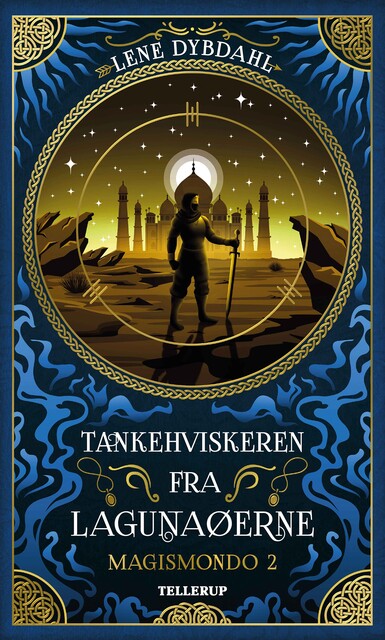 Magismondo #2: Tankehviskeren fra Lagunaøerne, Lene Dybdahl