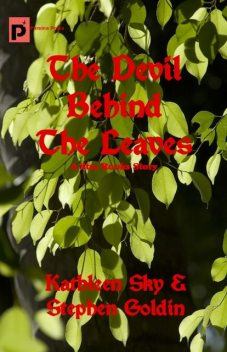 The Devil Behind The Leaves, Stephen Goldin, Kathleen Sky