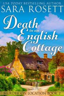 Death in an English Cottage, Sara Rosett