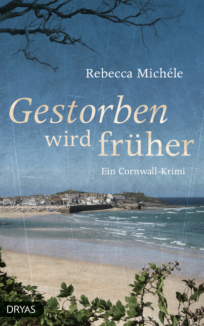 Gestorben wird früher, Rebecca Michéle