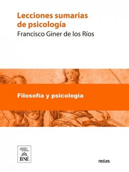 Lecciones sumarias de psicología, FRANCISCO GINER DE LOS RIOS