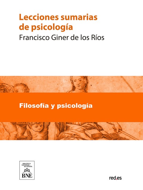 Lecciones sumarias de psicología, FRANCISCO GINER DE LOS RIOS