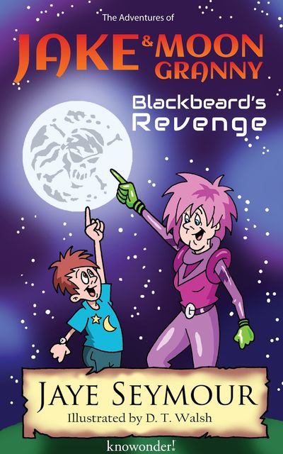 The Adventures of Jake and Moon Granny: Blackbeard's Revenge, Jaye Seymour