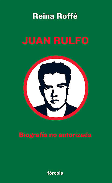 Juan Rulfo, Reina Roffé