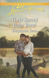Their Secret Baby Bond, Stephanie Dees