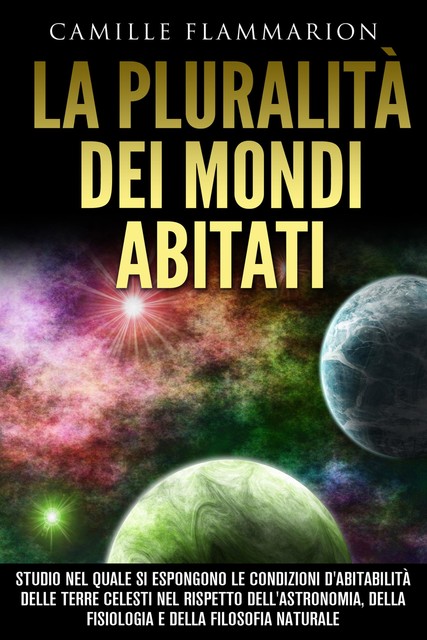 La Pluralità dei Mondi abitati, Camille Flammarion