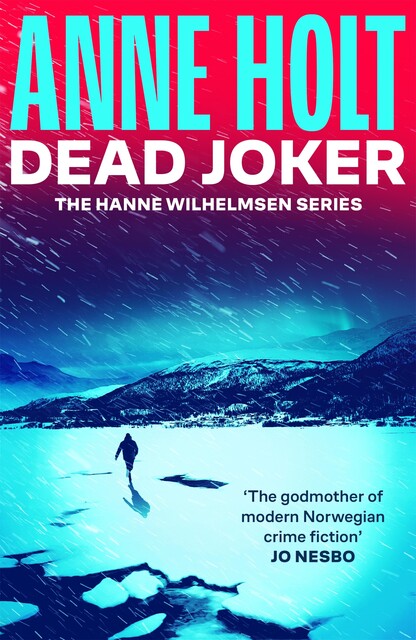 Dead Joker, Anne Holt