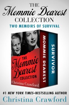 The Mommie Dearest Collection, Christina Crawford