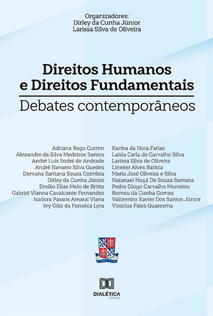 Direitos humanos e direitos fundamentais, Dirley da Cunha Júnior, Larissa Silva de Oliveira