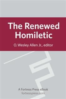 Renewed Homiletic, O. Wesley Allen