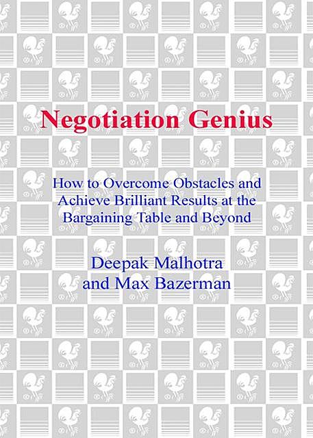 Negotiation Genius, Deepak Malhotra