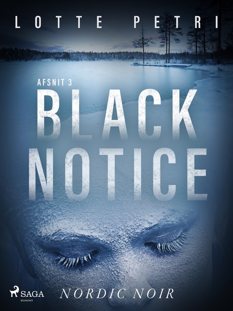 Black notice: Afsnit 3, Lotte Petri