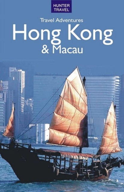 Hong Kong & Macau Travel Adventures, Simon Foster