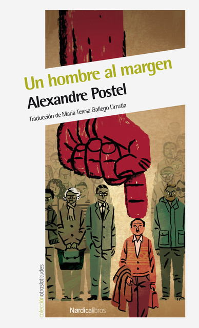 Un hombre al margen, Alexandre Postel