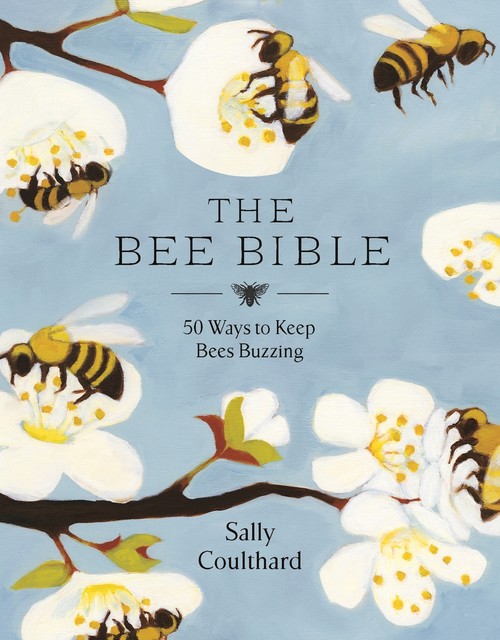 The Bee Bible, Sally Coulthard