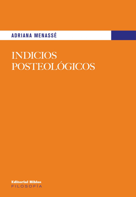 Indicios posteológicos, Adriana Menassé
