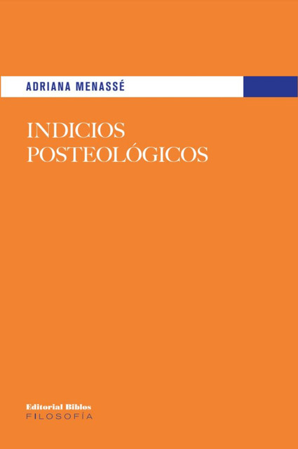 Indicios posteológicos, Adriana Menassé