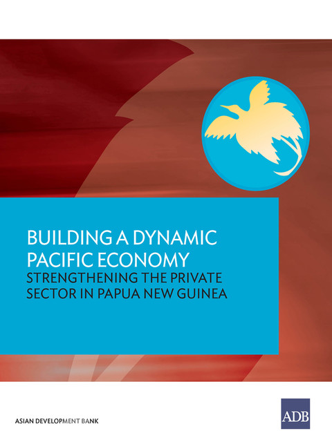 Building a Dynamic Pacific Economy, Asian Development Bank