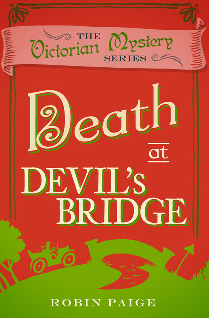 Death at Devil's Bridge, Robin Paige