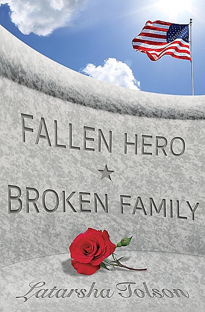 Fallen Hero Broken Family, Latarsha Tolson