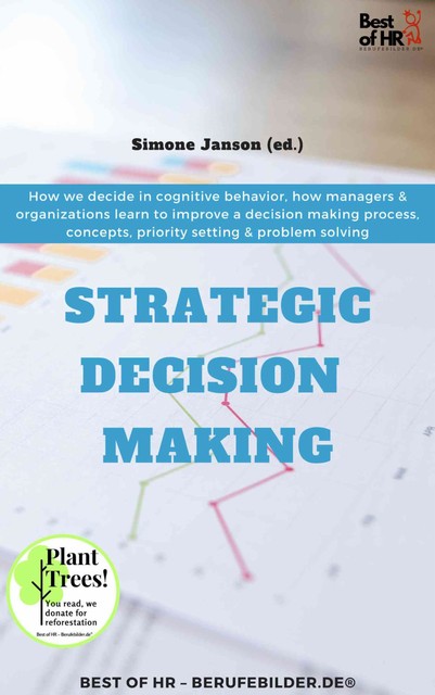 Strategic Decision Making, Simone Janson