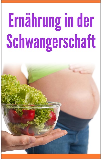 Ernährung in der Schwangerschaft, Lina Mauberger