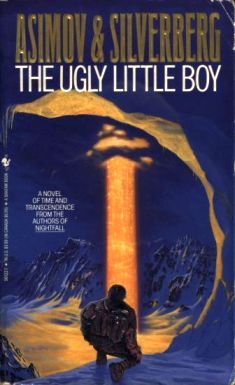 The Ugly Little Boy, Isaac Asimov, Robert Silverberg