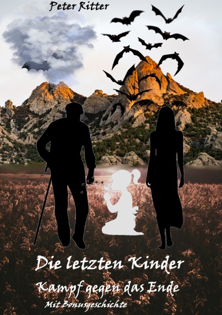 Die letzten Kinder: Kampf gegen das Ende, Peter Ritter