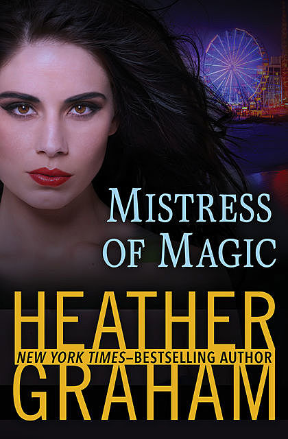 Mistress of Magic, Heather Graham