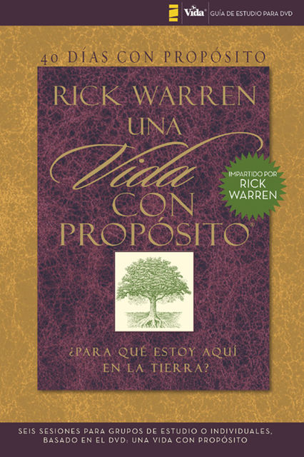 40 días con propósito- Guía de estudio del DVD, Rick Warren